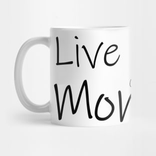 Live in the Bruh Moment Mug